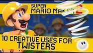 10 CREATIVE WAYS to use TWISTERS in Super Mario Maker 2