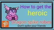 How to get the Dragon spike robes in Prodigy