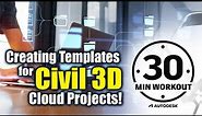 Creating Templates for Civil 3D Cloud Projects