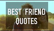 Best Friend Quotes 👯