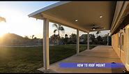 How To Roof Mount a Patio Cover