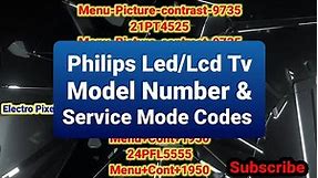 Philips Led/Lcd Tv Service Menu Codes With Model Number || Philips Led, Lcd Tv Service Mode Codes