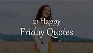 Happy Friday Quotes and Sayings