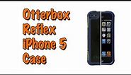 Otterbox Reflex iPhone 5 Case - Review