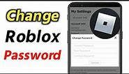 How to Change Roblox Password | Change Your Roblox Password Easy