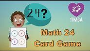 Math Club Games - Math 24 Card Game