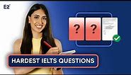 Hardest IELTS Practice Test - IELTS Preparation Course with Answers
