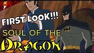 FIRST LOOK Batman Soul of the Dragon Batman News DC Animated Movie
