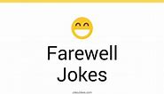 38  Farewell Jokes And Funny Puns - JokoJokes