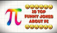 10 Top Jokes about Pi | World Pi Day | March 14