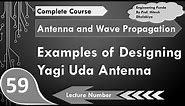 Examples and Designing of Yagi Uda Antenna in Antenna and Wave Propagation by Engineering Funda