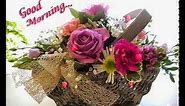 Good Morning Wishes With Beautiful Flowers,Good Morning Flowers For You,Greetings,Wallpapers