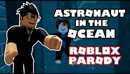 Masked Wolf - Astronaut in the Ocean (ROBLOX PARODY)