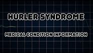Hurler syndrome (Medical Condition)