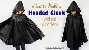 How to Make a Hooded Cloak without a Pattern