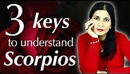 3 keys to understand scorpios (zodiac signs)