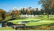 50  Funniest Golf Puns & Jokes Your Dad Would Love - Golf Circuit
