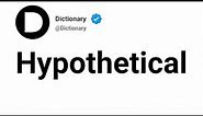 Hypothetical Meaning In English