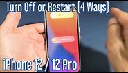 iPhone 12: How to Turn Off or Restart (4 Ways)