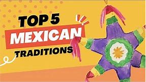 Top 5 Mexican Birthday Traditions