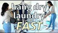 How to Hang Dry Laundry FAST | Save Your Time & Your Clothes