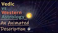 Vedic Vs Western Astrology | An animated Description