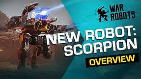 🦂 War Robots: SCORPION | NEW ROBOT Overview