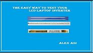 The easy way to test your LCD laptop inverter