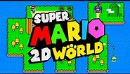 Super Mario 2D World FULL GAME Created in Super Mario Maker 2