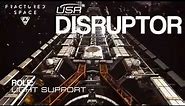 Fractured Space: USR Disruptor Ship Guide and Tips