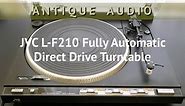 ANTIQUE AUDIO: Buying a JVC L-F210 Fully Automatic, Direct Drive Turntable (with eBay Buyers Guide)