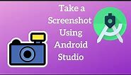 Android Studio - Take a Screenshot of Emulator or Physical Device Like Pro