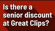 Is there a senior discount at Great Clips?