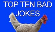 Top Ten Bad Jokes
