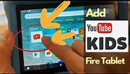 Download YouTube Kids on Any Fire Tablet