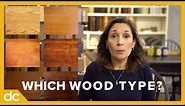 Which Wood Type Should I Choose for my Furniture? (Wood Types Compared)