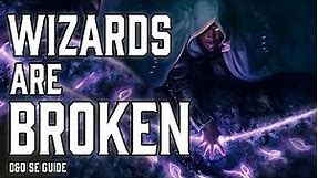 Wizard is Broken | Dungeons and Dragons 5e Guide