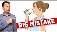 #1 Big Mistake People Make When Drinking Water