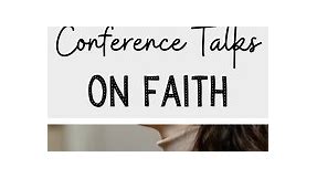13 Best Ever LDS Talks About Faith - The Wonderful Grace of God