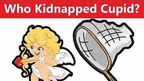 3 Valentines Day Riddles - Who Kidnapped Cupid? | Mind Twist Riddles