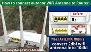 How to connect outdoor WiFi Antenna to Router | How to increase WI-FI signal strength #wifiantenna