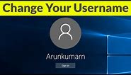How To Change/Reset Username(Local Administrator) On Windows 10 By Without Microsoft Account