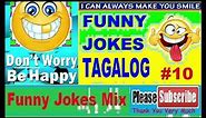 BEST FUNNY JOKES TAGALOG No.10 2hrs NON STOP#tagalogjokes #tagalogjokes
