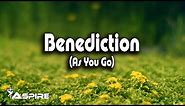 Benediction (As You Go) ~ Selah (lyrics)