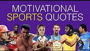 20 Most Inspirational Sports Quotes Of All Time | Best 20 Quotes About Sports