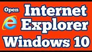 How to Open Internet Explorer 11 in windows 10