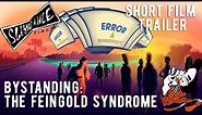 Bystanding: The Feingold Syndrome | Short Film Trailer | 2022 Slamdance Film Festival