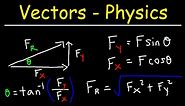 Vectors - Basic Introduction - Physics