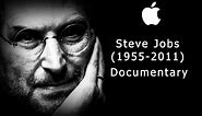 Steve Jobs Full Documentary On His Entire Life