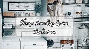 FARMHOUSE STYLE LAUNDRY ROOM| CHEAP MAKEOVER| SMALL LAUNDRY SPACE
